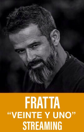 Fratta “Veinte y Uno” (Streaming)