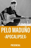 Pelo Madueño -Apocalipsex-