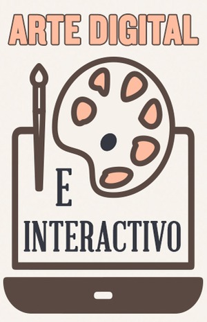 Arte Digital e Interactivo