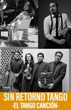 Sin Retorno Tango -El Tango Canción-