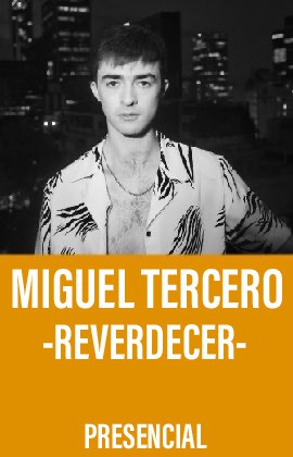 Miguel Tercero -Reverdecer-
