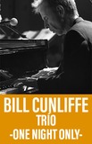 ​Bill Cunliffe Trío  -One Night Only-