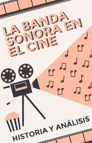 Taller: La banda sonora en el cine: historia y análisis