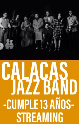 Calacas Jazz Band -Cumple 13 años- (Streaming)