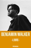 Benjamín Walker -Libre-