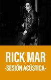 Rick MAR -Sesión acústica-