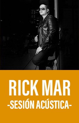 Rick MAR -Sesión acústica-