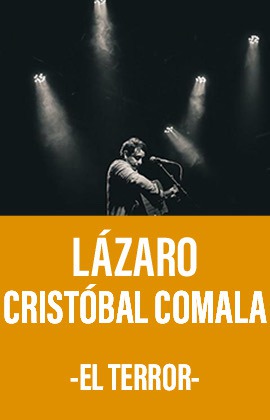 Lázaro Cristóbal Comala -El Terror-