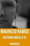 Mauricio Ramos -Octubre huele a ti- 