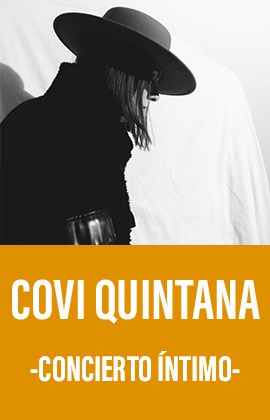 Covi Quintana -Concierto Íntimo-