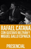 Rafael Catana con Gustavo Beltrán y Miguel Gallo Esparza