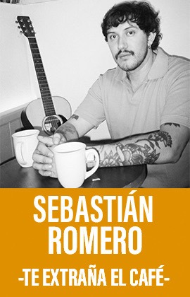 Sebastián Romero -Te extraña el Café-