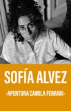 Sofiía Alvez -Apertura Camila Ferrari-