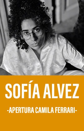 Sofiía Alvez -Apertura Camila Ferrari-