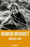 Ramon Mirabet -America Tour-