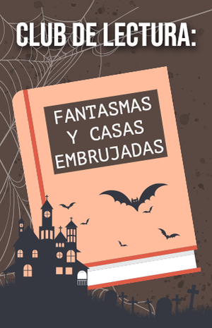 Club de lectura: Fantasmas y casas embrujadas