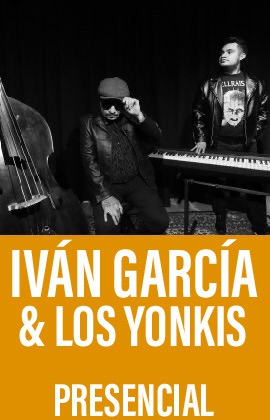 Iván García & Los Yonkis