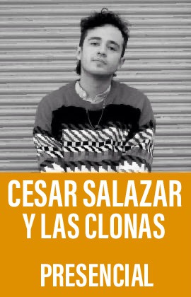 Cesar Salazar y Las Clonas