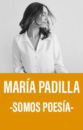 María Padilla -Somos Poesía-