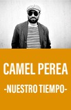 Camel Perea -Nuestro Tiempo-
