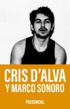 Cris D’alva y Marco Sonoro