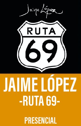 Jaime López -Ruta 69-