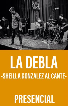 La Debla -Sheilla Gonzalez al cante-