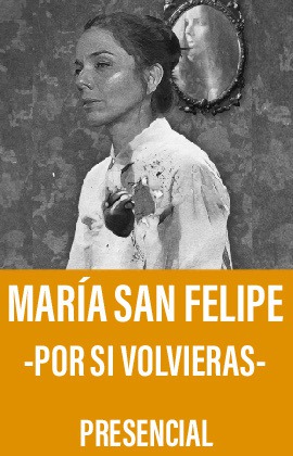 María San Felipe -Por si volvieras-