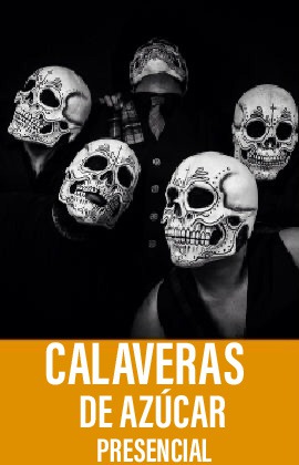 Calaveras de Azúcar (presencial)