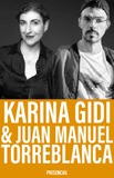Karina Gidi y Juan Manuel Torreblanca -En Concierto-