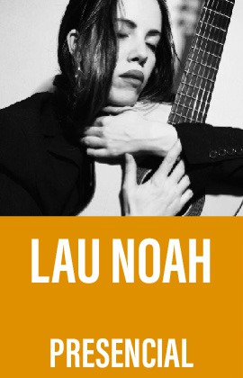 Lau Noah (Presencial)