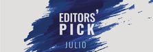 Editors' Pick julio: Lo que hay que ver
