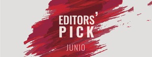 Editors' Pick junio: Lo que hay que ver