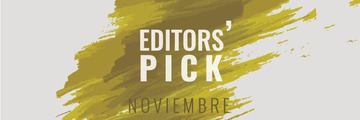 Editors' Pick noviembre: Lo que hay que ver