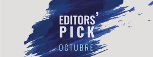 Editors' Pick octubre: Lo que hay que ver