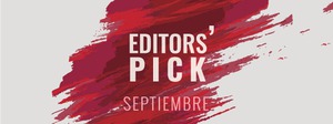 Editors' Pick septiembre: Lo que hay que ver