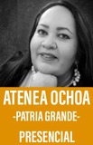 Atenea Ochoa - Patria Grande -