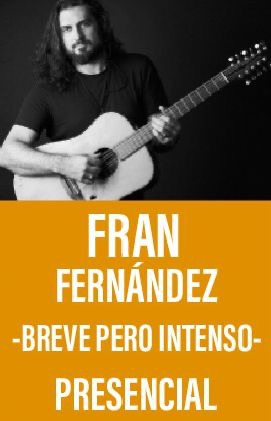 Fran Fernández -Gira Breve pero Intenso- (Presencial)