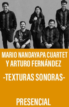 Mario Nandayapa Quartet y Arturo Fernández -Texturas Sonoras-