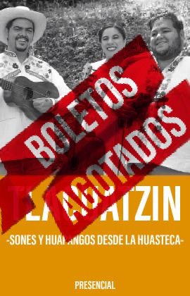 Tlacuatzin -Sones y Huapangos desde la Huasteca-
